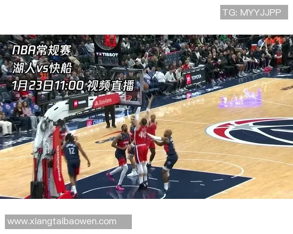 湖人对决快船腾讯体育直播分析与精彩回顾